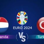 Prediksi skor Belanda vs Turki di perempat final Euro 2024